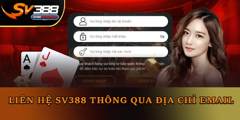 Liên Hệ Sv388 thông qua địa chỉ Email