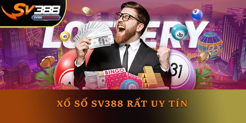 Xổ số SV388 rất uy tín Xổ số SV388 rất uy tín